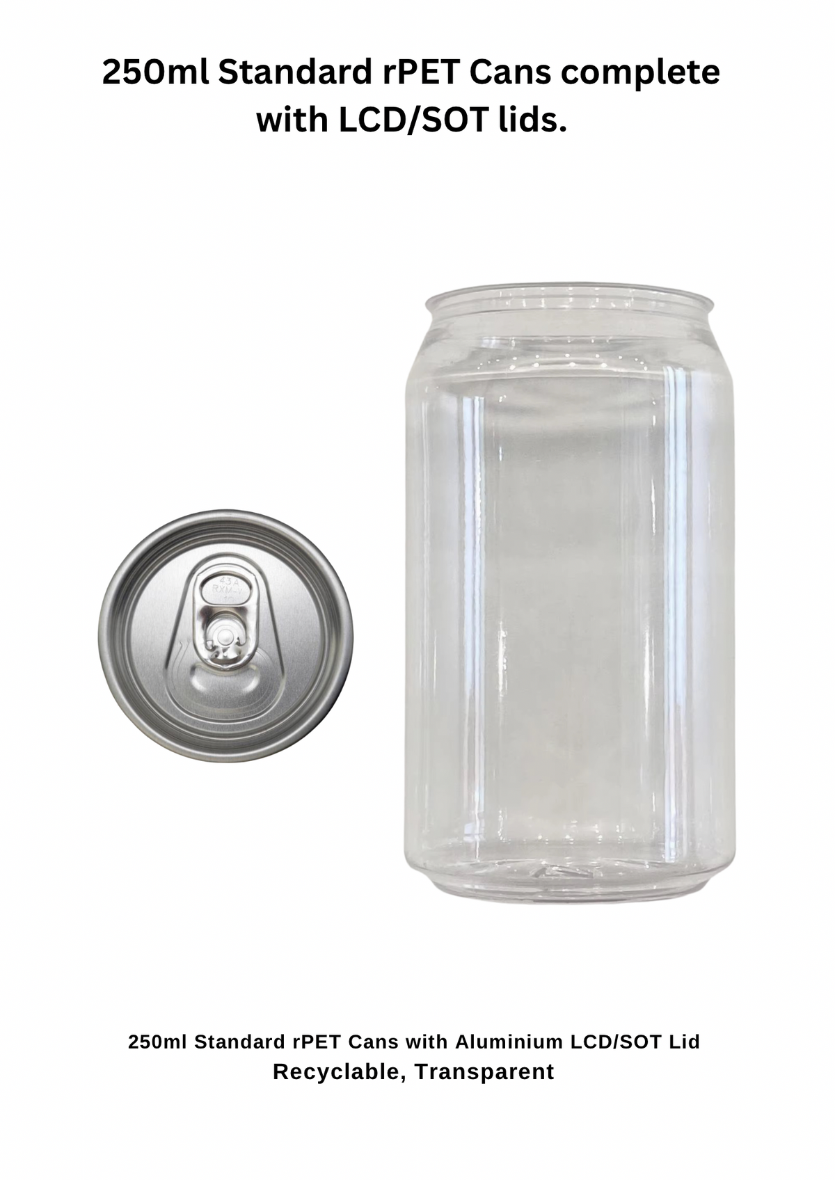 100 x 250ml PET Clear Beverage Cans with CDL/LCD Lids